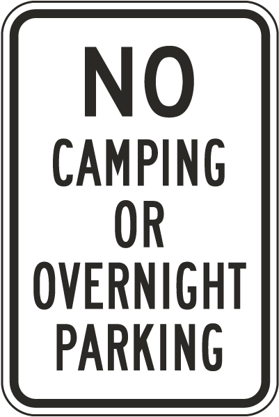 No Camping Or Overnight Parking Sign