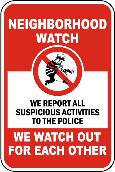 We Watch Out for Each Other Sign