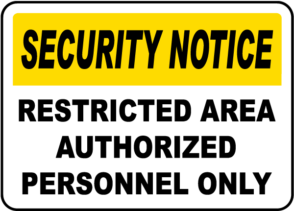 Authorized Personnel Only Sign