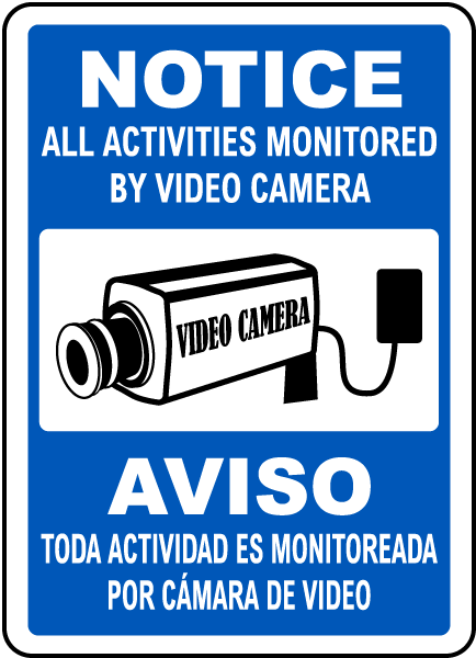 Bilingual All Activities Monitored By Video Camera Sign