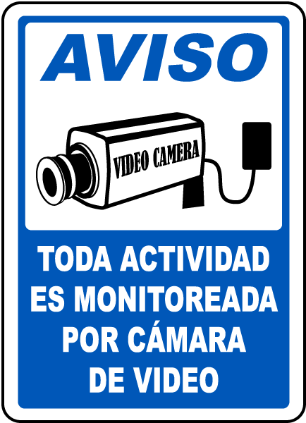 Spanish All Activities Monitored By Video Camera Sign