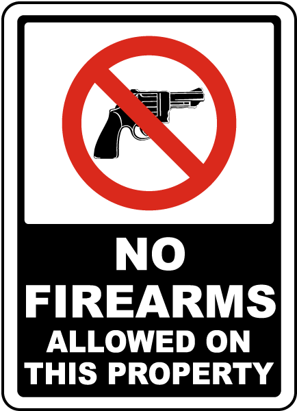No Firearms Allowed on This Property Sign