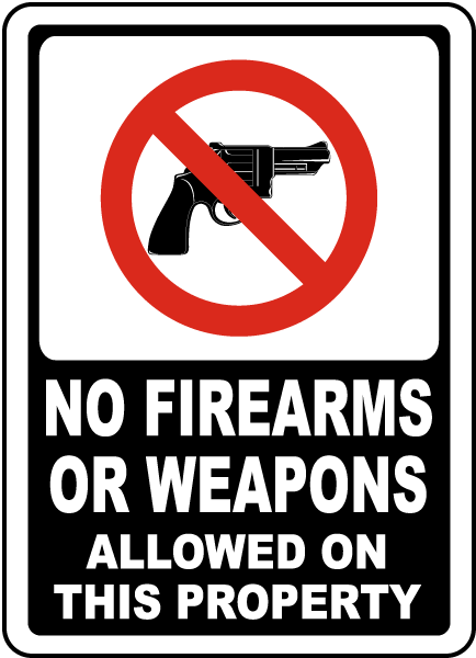 No Firearms or Weapons Sign
