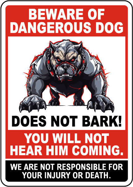 Beware of Dangerous Dog Sign