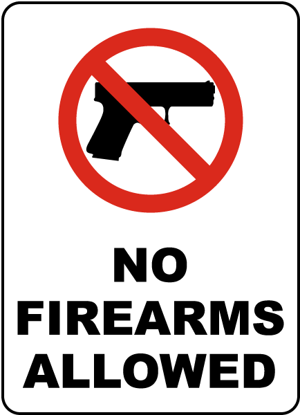 No Firearms Allowed Sign