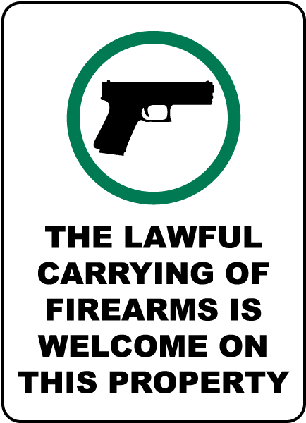 Firearms Welcome on Property Sign