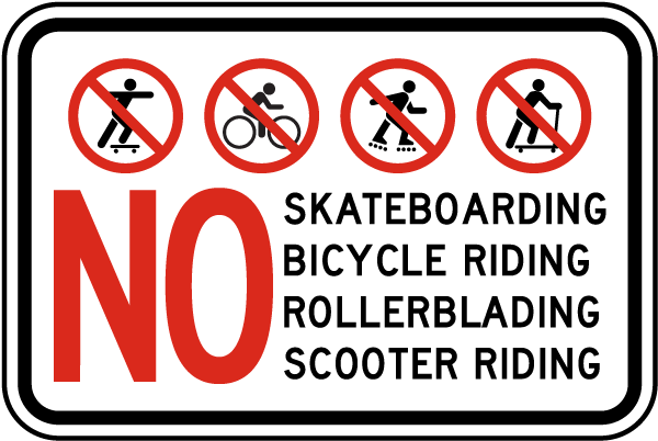 No Skateboarding Rollerblading Sign