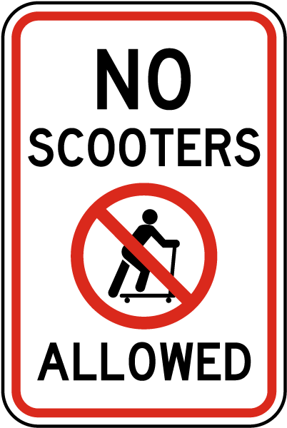 No Scooters Allowed Sign