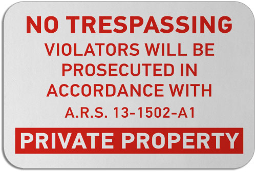 Arizona No Trespassing Sign