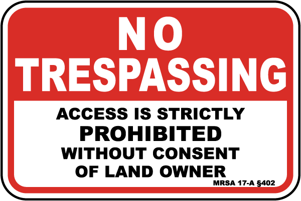 Maine No Trespassing Sign