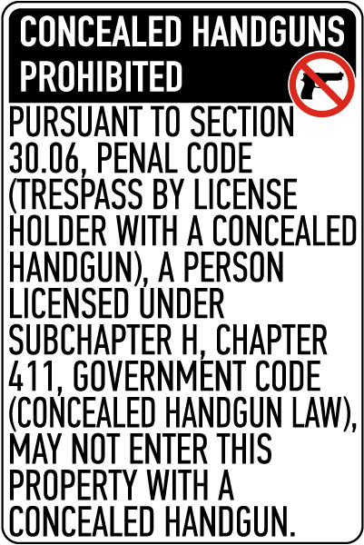 Texas 30.06 No Concealed Carry Sign
