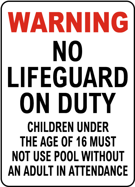 Nebraska No Lifeguard Sign