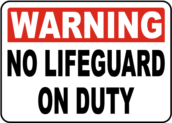 Wisconsin No Lifeguard Sign