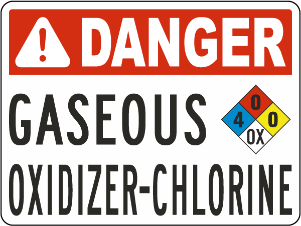 California Danger Gaseous Oxidizer-Chlorine Sign