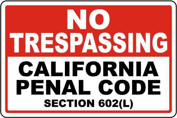 California No Trespassing Sign