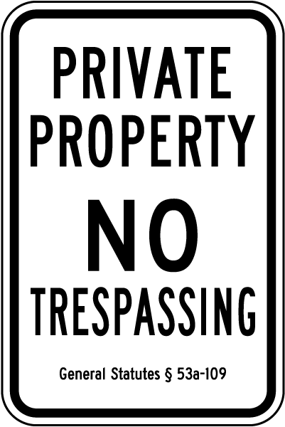 Connecticut Private Property No Trespassing Sign