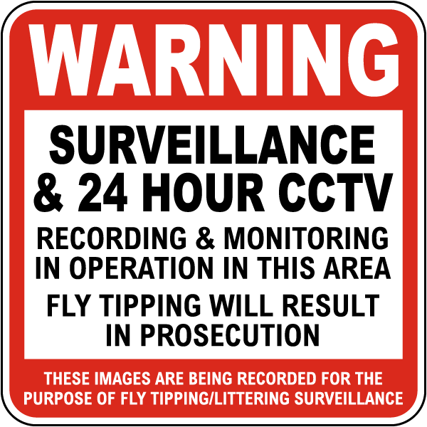 Warning Surveillance & 24Hr CCTV Sign