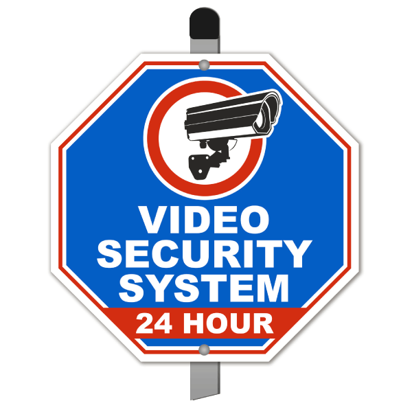 Video Security System 24 Hour Sign