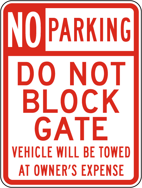 No Parking Do Not Block Sign