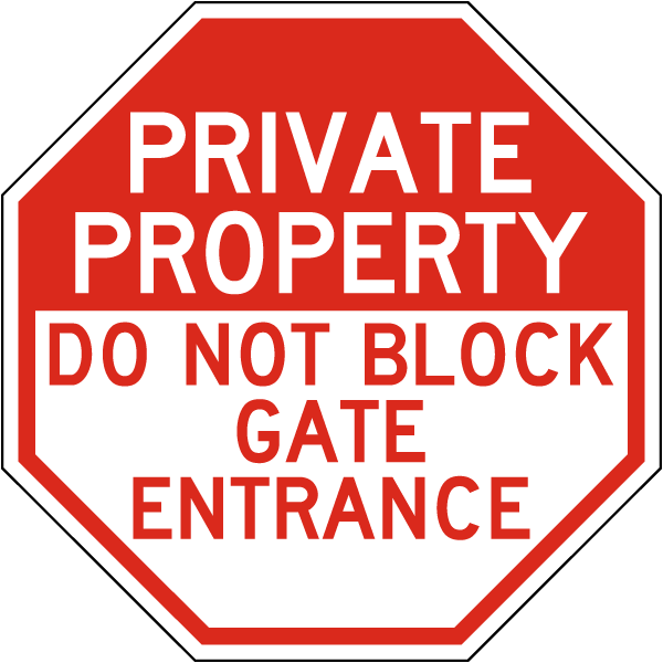 Private Property Do Not Block Sign