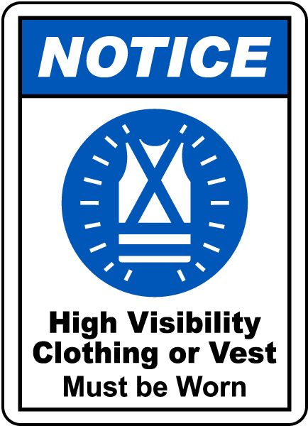High Visibility Clothing or Vest Sign