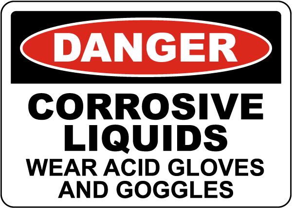Danger Wear Acid Gloves and Goggles Sign