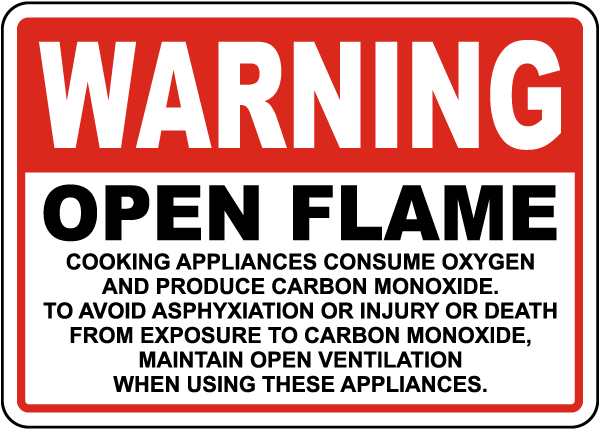 Warning Open Flame Cooking Appliances Produce Carbon Monoxide Sign