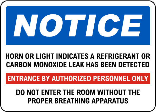 Notice Horn Or Light Indicates A Refrigerant Or Carbon Monoxide Leak Has Been Detected Sign