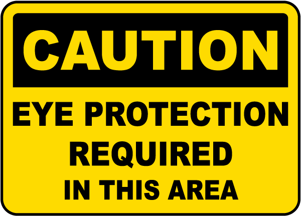 Eye Protection Required Sign