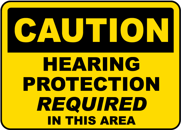Hearing Protection Required Sign