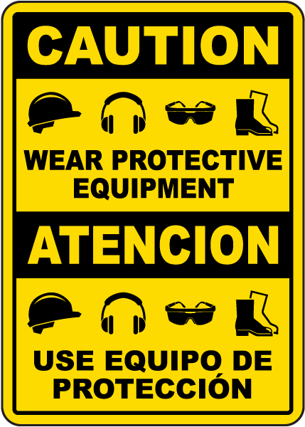 Bilingual Wear Protective Equipment Sign