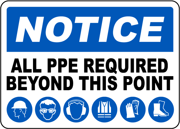 PPE Required Beyond This Point Sign