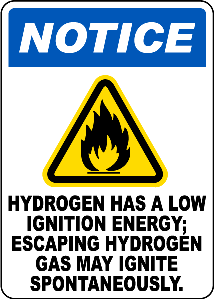 Notice Hydrogen Ignition Sign