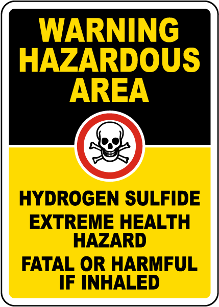 Hydrogen Sulfide Sign