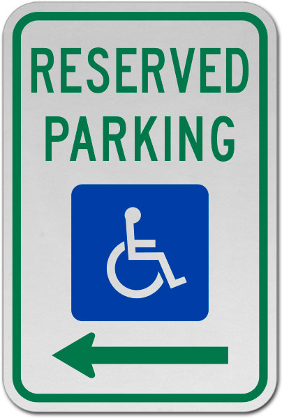 MUTCD Accessible Reserved Parking Sign (Left Arrow)