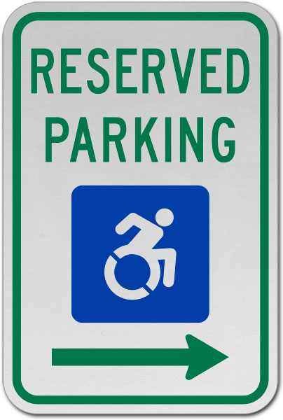 New Accessibility Symbol Reserved Parking Sign (Right Arrow)