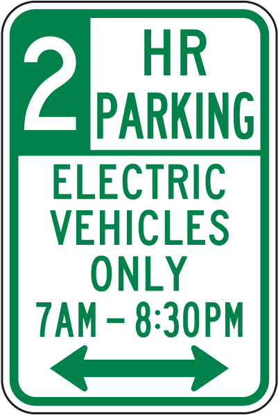 2 HR Parking 7AM - 8:30PM Electric Vehicles Sign