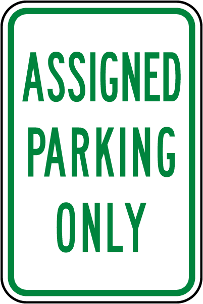 Assigned Parking Only Sign