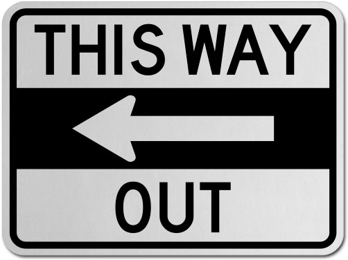 This Way Out (Left Arrow) Sign