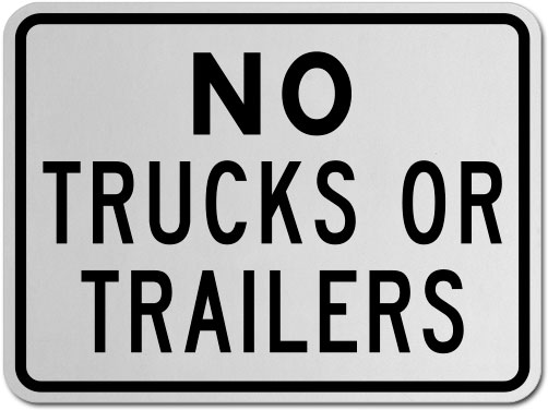 No Trucks or Trailers Sign