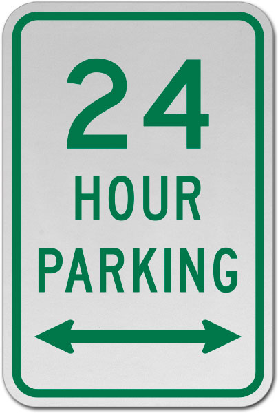 24 Hour Parking Sign