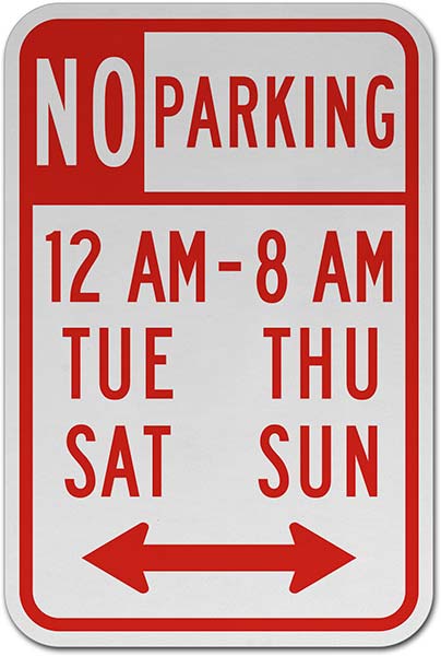 No Parking 12 AM to 8 AM Tue Thu Sat Sun Sign