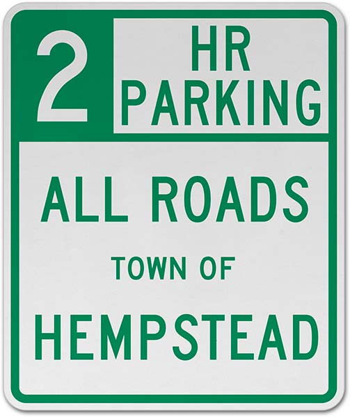 2 HR Parking All Roads Town of Hempstead Sign