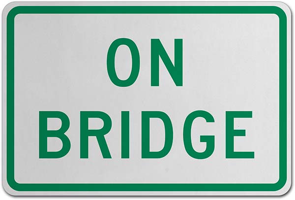 On Bridge Sign
