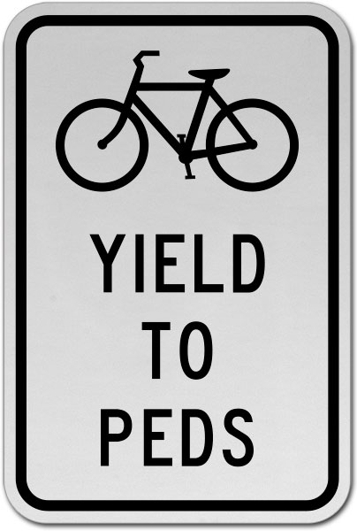 Bicycles Yield to Pedestrians Sign