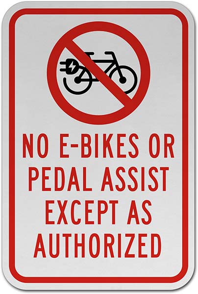 No E-Bikes or Pedal Assist Sign