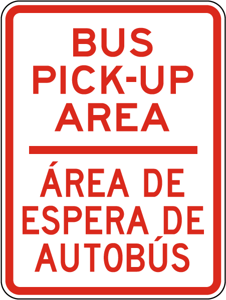 Bus Pick-Up Area Sign