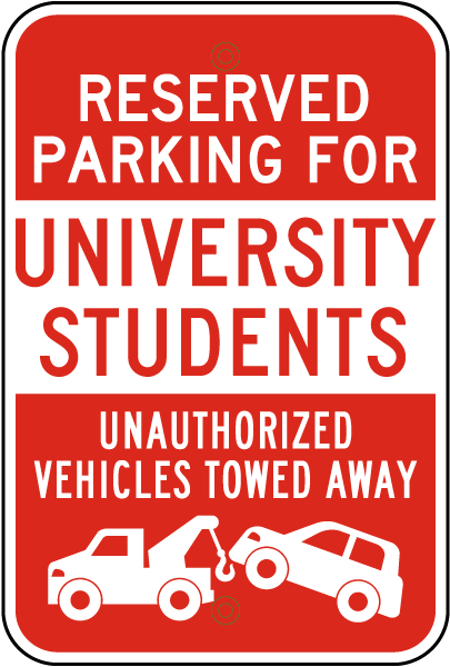 Reserved Parking For University Students Sign