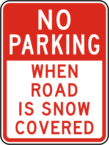 When Road Is Snow Covered Sign