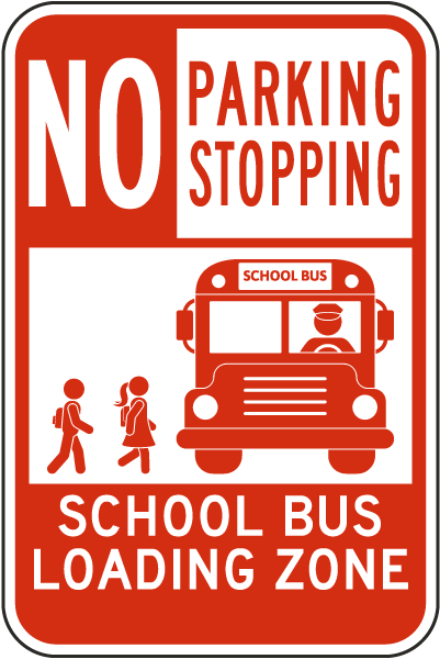 School Bus Loading Zone Sign